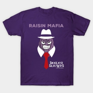 Raisin Mafia T-Shirt